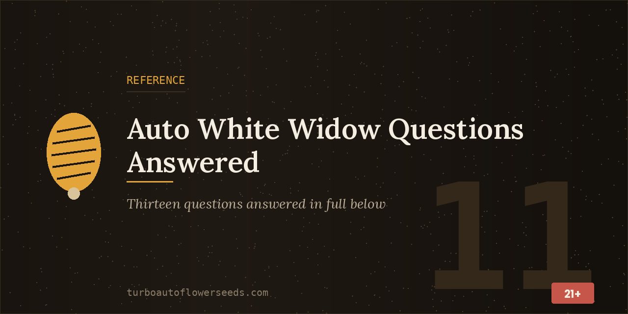 Reference title card indicating that thirteen auto White Widow questions are answered below